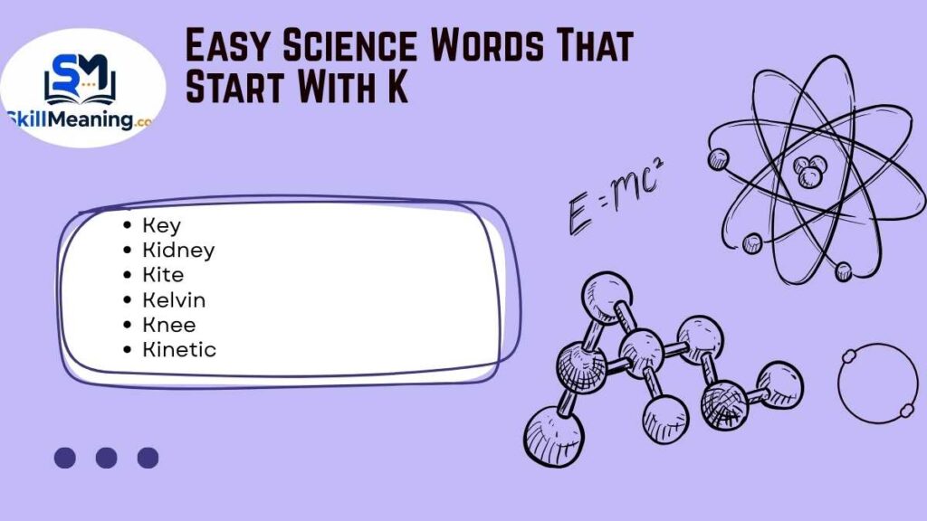 Easy Science Words That Start With K