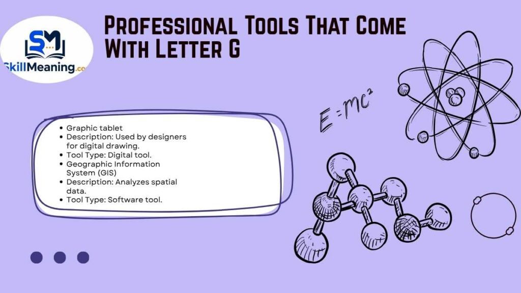 Professional Tools That Come With Letter G