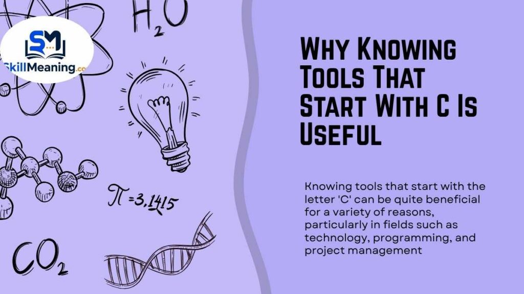 Why Knowing Tools That Start With C Is Useful