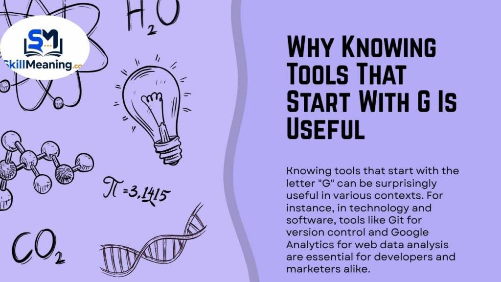 Why Knowing Tools That Start With G Is Useful