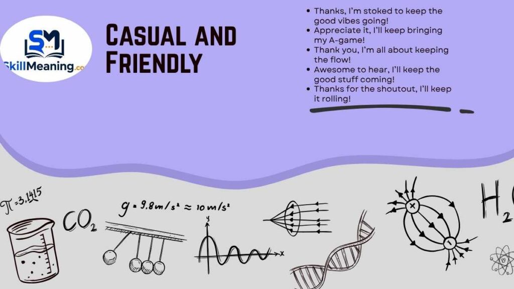 Casual and Friendly