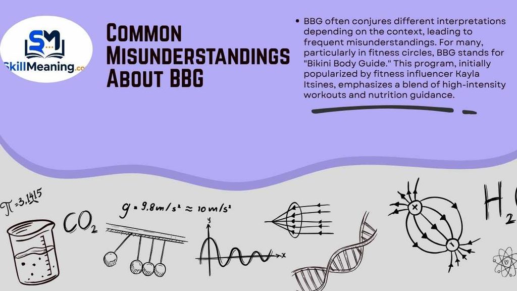 Common Misunderstandings About BBG