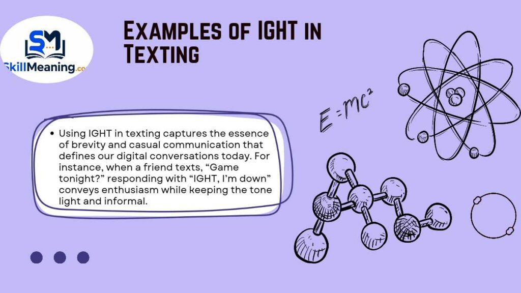 Examples of IGHT in Texting