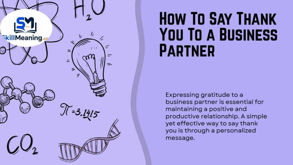 How To Say Thank You To a Business Partner