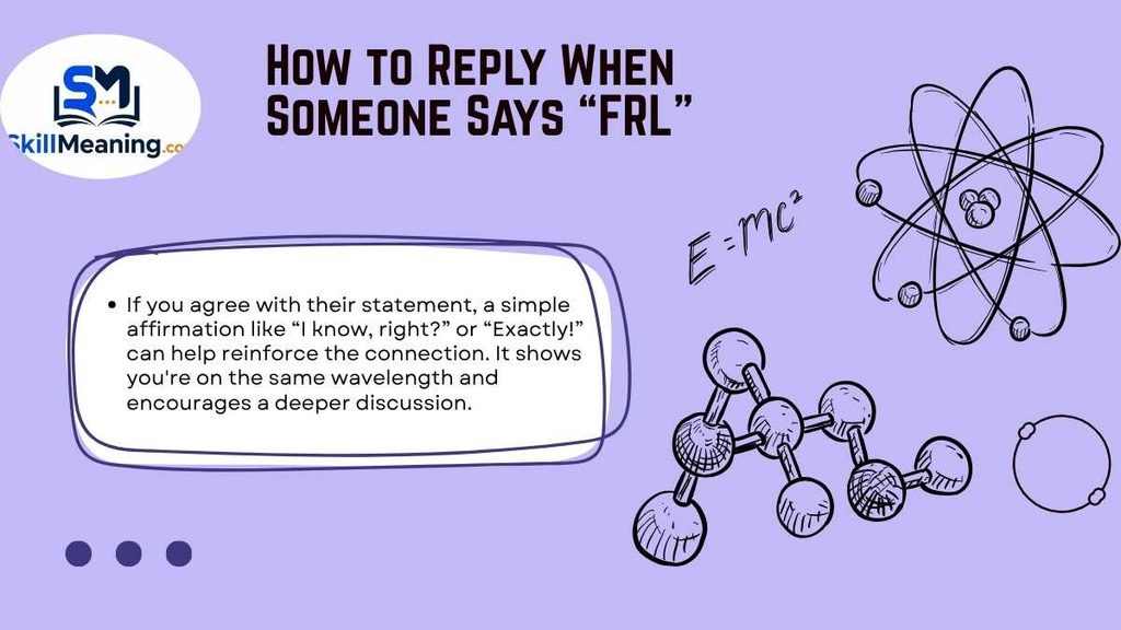 How to Reply When Someone Says “FRL”