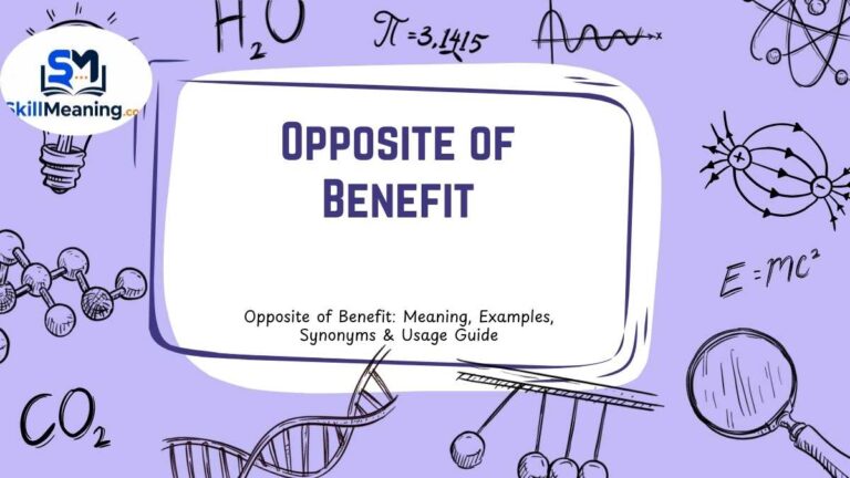 Opposite of Benefit