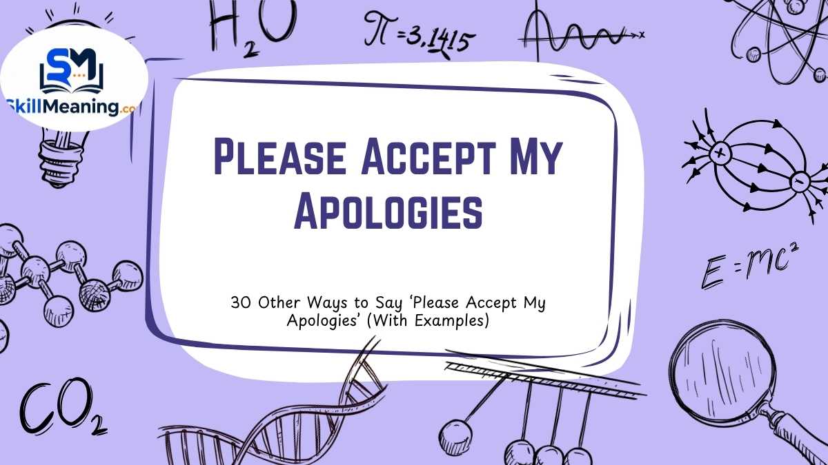 Please Accept My Apologies