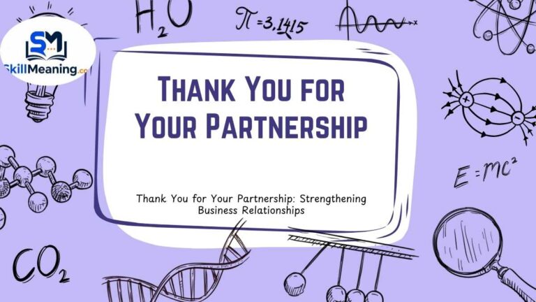 Thank You for Your Partnership