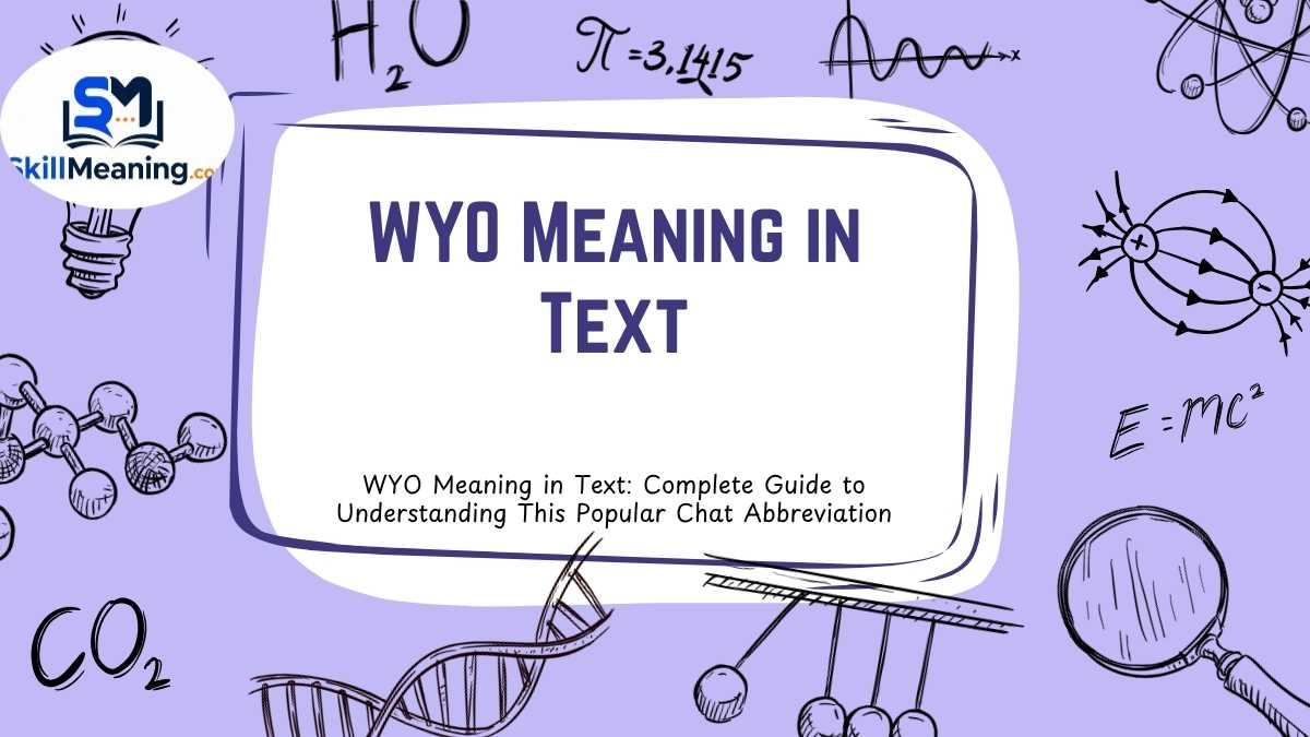 WYO Meaning in Text