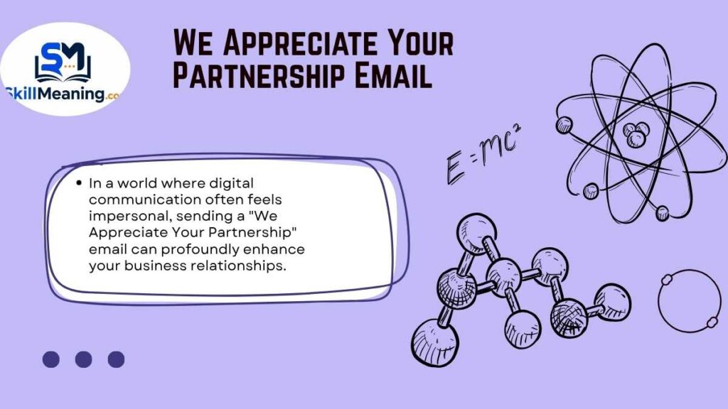 We Appreciate Your Partnership Email