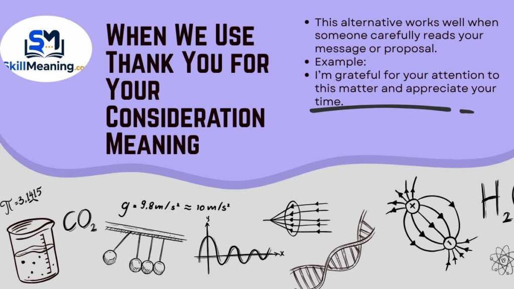 When We Use Thank You for Your Consideration Meaning