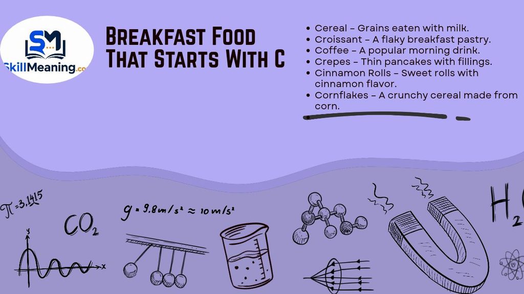 Breakfast Food That Starts With C