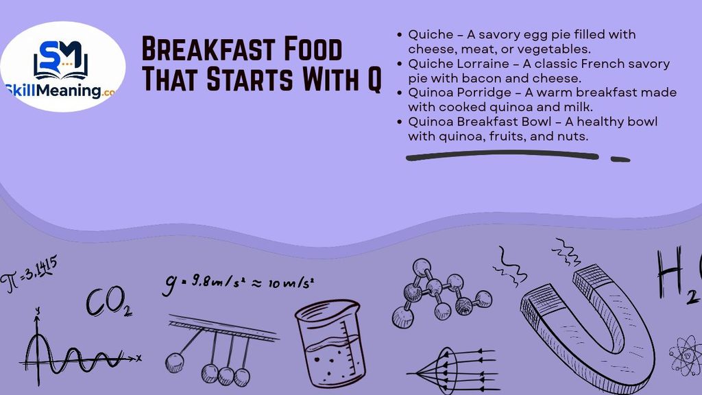 Breakfast Food That Starts With Q