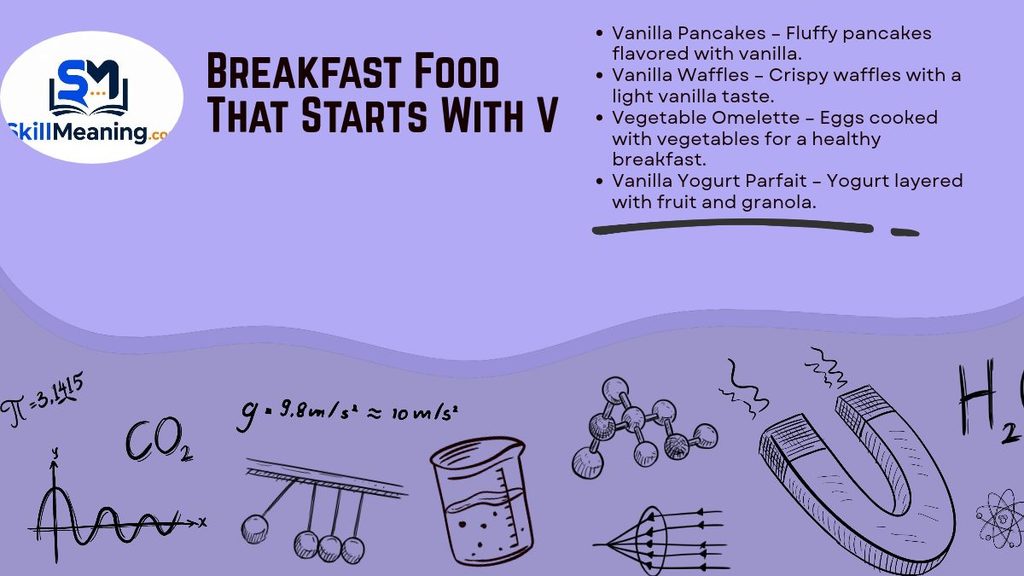 Breakfast Food That Starts With V