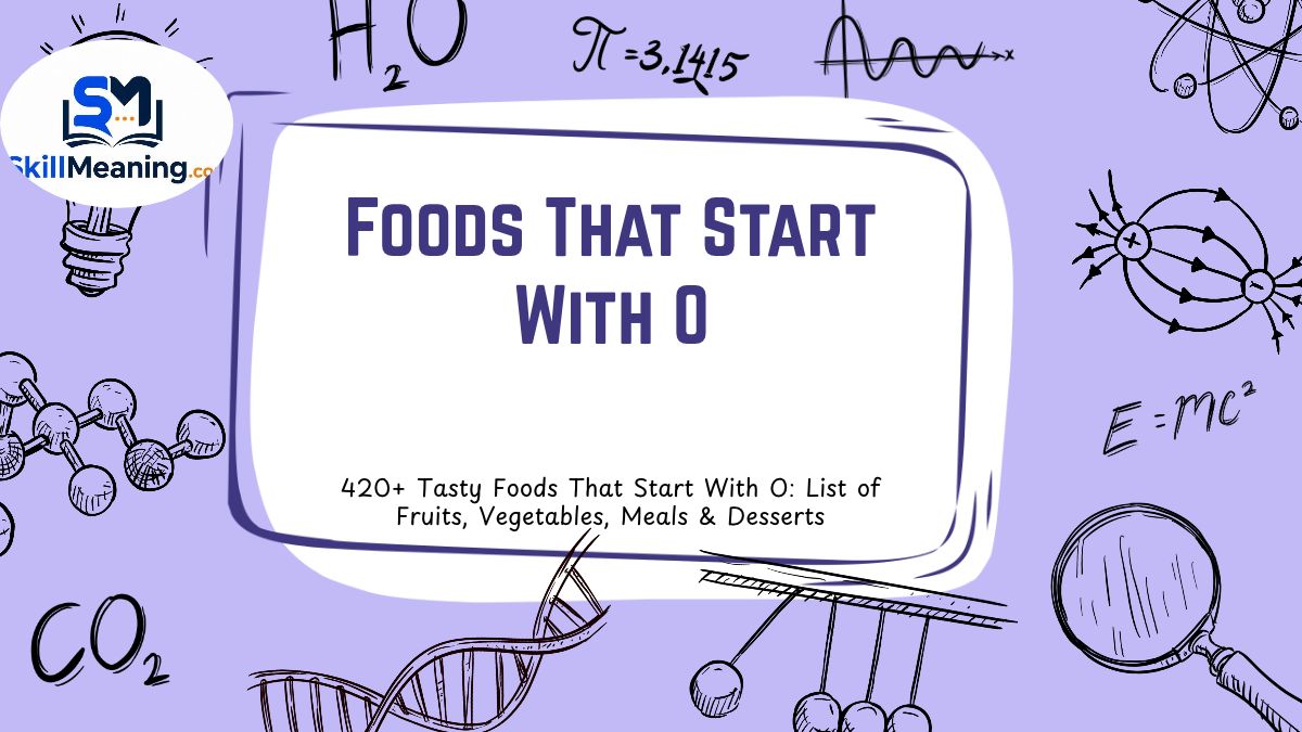 Foods That Start With O