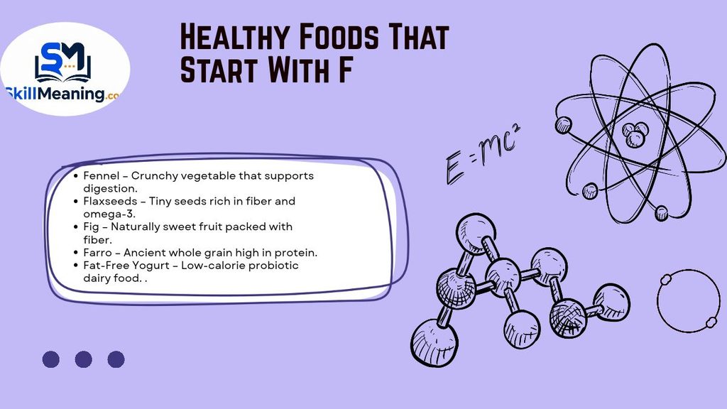 Healthy Foods That Start With F