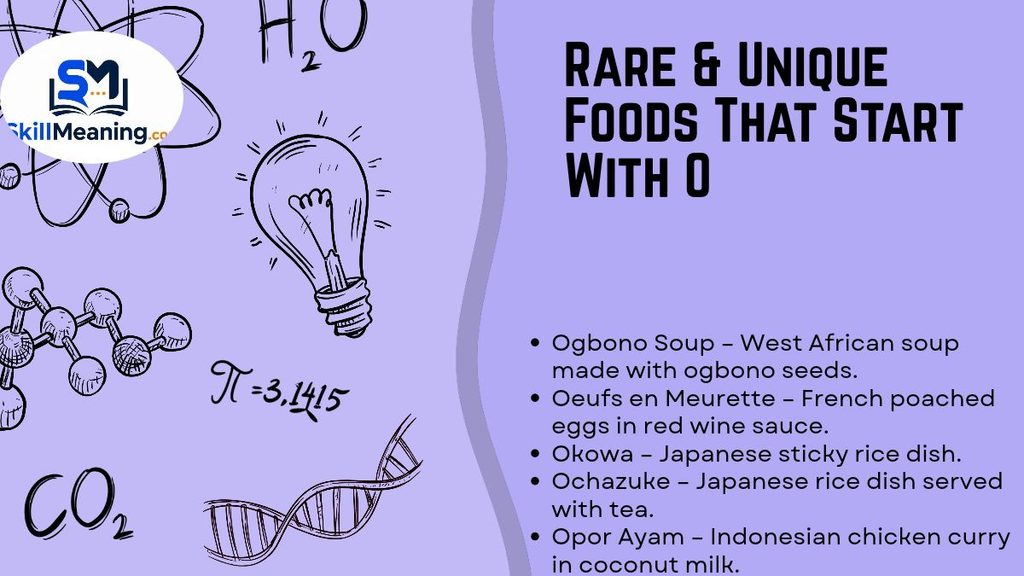 Rare & Unique Foods That Start With O