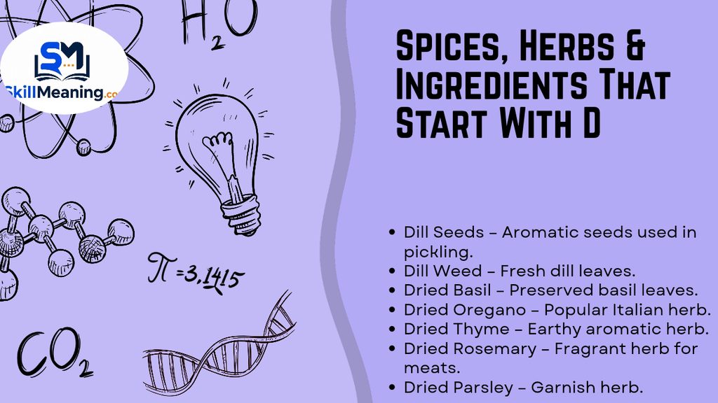 Spices, Herbs & Ingredients That Start With D