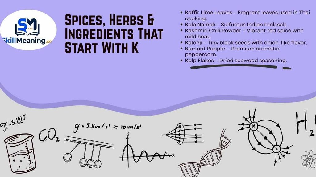 Spices, Herbs & Ingredients That Start With K