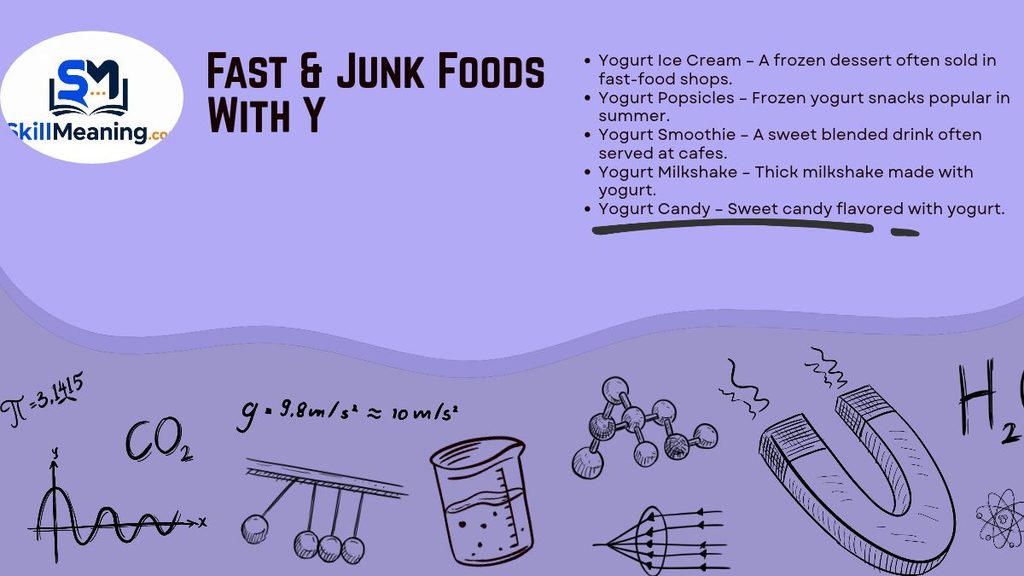 Fast & Junk Foods With Y