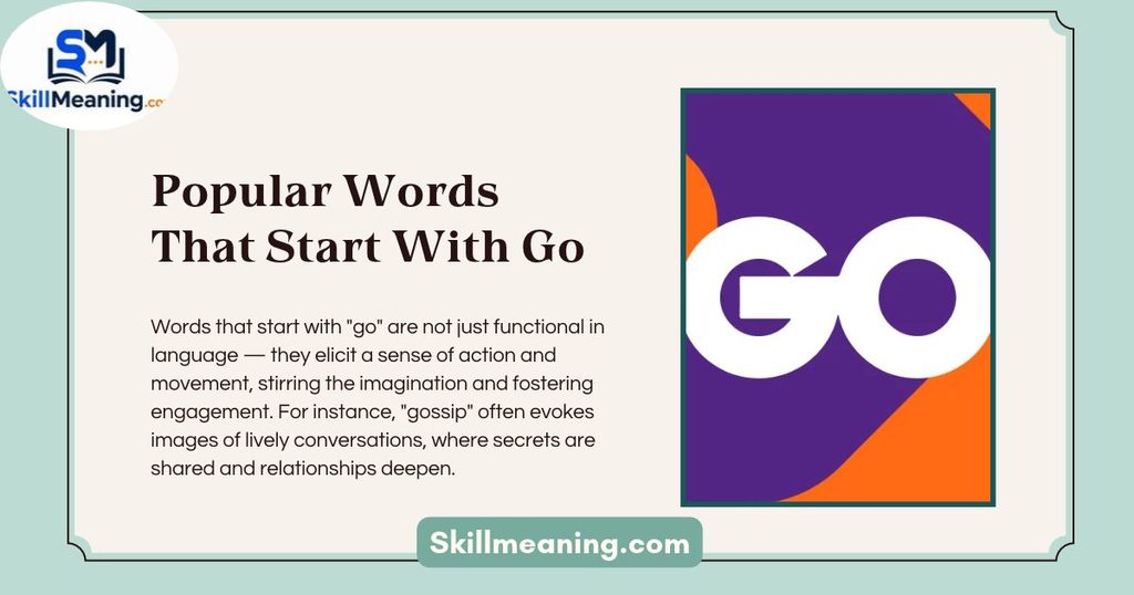 Popular Words That Start With Go