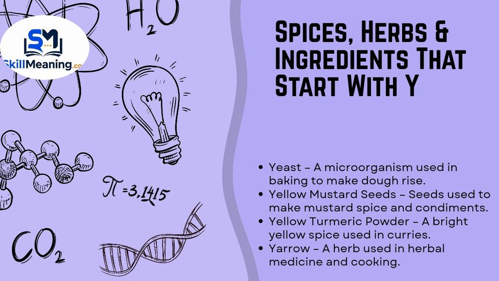 Spices, Herbs & Ingredients That Start With Y